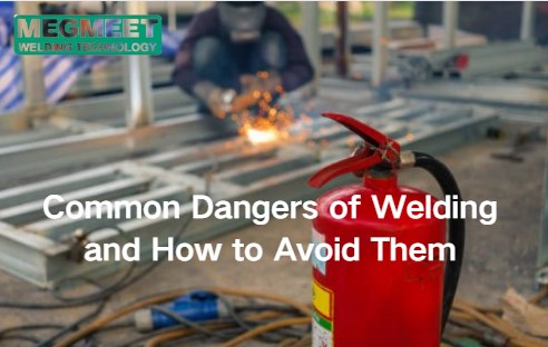 Common Dangers of Welding and How to Avoid Them.jpg